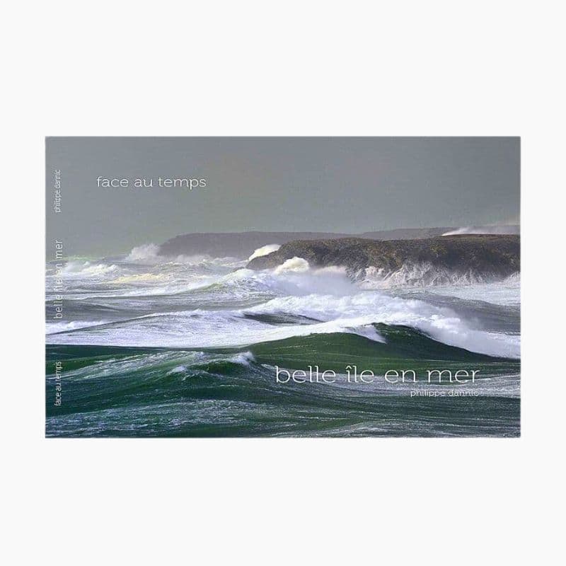 Livre "Face au temps à Belle île"