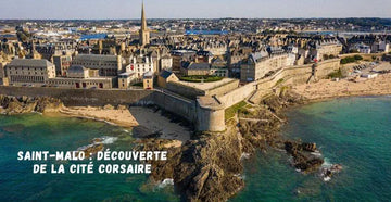 Saint-Malo : découverte de la cité corsaire